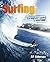 Surfing: A Beginner's Guide