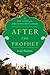After the Prophet by Lesley Hazleton