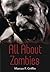All About Zombies