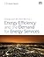 Energy and the New Reality 1: Energy Efficiency and the Demand for Energy Services