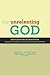 The Unrelenting God: God's ...