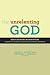 The Unrelenting God by David J. Downs