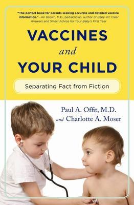 Vaccines and Your Child: Separating Fact from Fiction (Kindle Edition)
