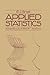 Applied Statistics: A Handbook of BMDP™ Analyses (Chapman & Hall Statistics Text)