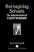 Reimagining Schools: The Se...