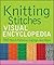 Knitting Stitches Visual Encyclopedia