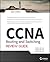 CCNA Routing and Switching Review Guide: Exams 100-101, 200-101, and 200-120