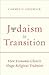 Judaism in Transition: How ...