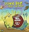 Stink Bug Saves the Day! by Bill Myers