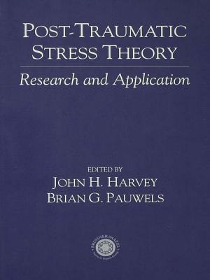 Post Traumatic Stress Theory: Research and Application
