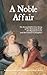 A Noble Affair by Rebecca Probert