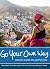 Go Your Own Way: Women Travel the World Solo