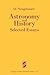 Astronomy and History: Selected Essays