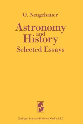 Astronomy and History: Selected Essays (Paperback)