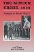The Munich Crisis, 1938: Pr...