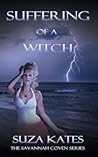Suffering of a Witch by Suza Kates