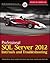Professional SQL Server 2012 Internals and Troubleshooting