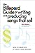 The Billboard Guide to Writing and Producing Songs that Sell: How to Create Hits in Today's Music Industry