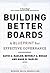 Building Better Boards: A B...