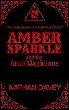 Amber Sparkle and the Anti-Magicians