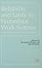 Reliability and Safety in Hazardous Work Systems: Approaches to Analysis and Design