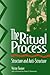 The Ritual Process: Structure and Anti-Structure