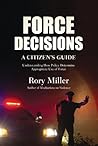 Force Decisions: ...