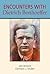 Encounters With Dietrich Bonhoeffer (Madeleva Lectures in Spirituality)