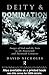 Deity and Domination: Images of God and the State in the 19th and 20th Centuries