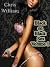 Black on Black Sex - Volume 1 – My Married Black Neighbour by Chris William