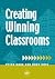 Creating Winning Classrooms