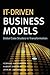 It-Driven Business Models: ...