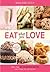 Eat What You Love: More Tha...