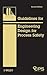 Guidelines for Engineering Design for Process Safety