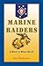 Marine Raiders: A Novel of World War II
