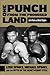 One Punch from the Promised Land: Leon Spinks, Michael Spinks, and the Myth of the Heavyweight Title