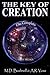 The Key of Creation (1-3)