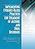 Implementing Evidence-Based Practices for Treatment of Alcohol and Drug Disorders