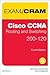 Cisco CCNA Routing and Switching 200-120 Exam Cram