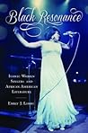 Black Resonance: Iconic Women Singers and African American Literature