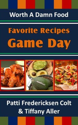 Favorite Recipes Game Day (Kindle Edition)