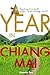 A Year in Chiang Mai by Alexander  Gunn