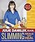 Slimming Meals That Heal: L...