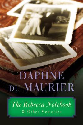The Rebecca Notebook: and Other Memories (Kindle Edition)