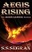Aegis Rising (The Aegis Lea...
