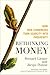 Rethinking Money by Bernard A. Lietaer