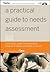 A Practical Guide to Needs ...