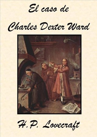 El caso de Charles Dexter Ward