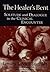 The Healer's Bent: Solitude and Dialogue in the Clinical Encounter