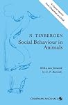 Social Behaviour in Animals by Niko Tinbergen Social Behaviour in Animals by Niko Tinbergen